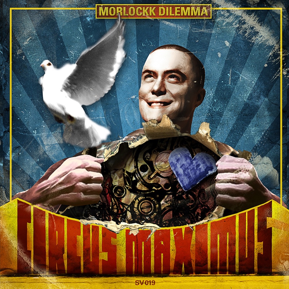 Morlockk Dilemma - Circus Maximus